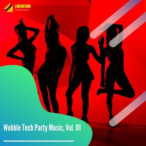 Album Wobble Tech Party Music, Vol. 01 from Various