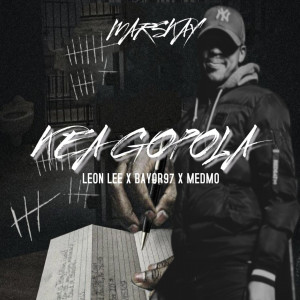 Listen to Kea Gopola song with lyrics from MarsKay