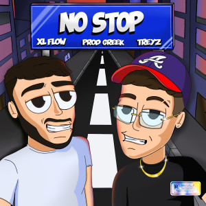 ดาวน์โหลดและฟังเพลง No Stop (Explicit) พร้อมเนื้อเพลงจาก Treyz