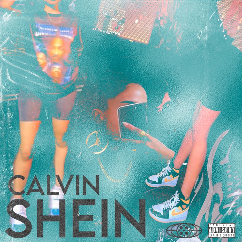 Calvin Shein (Explicit)