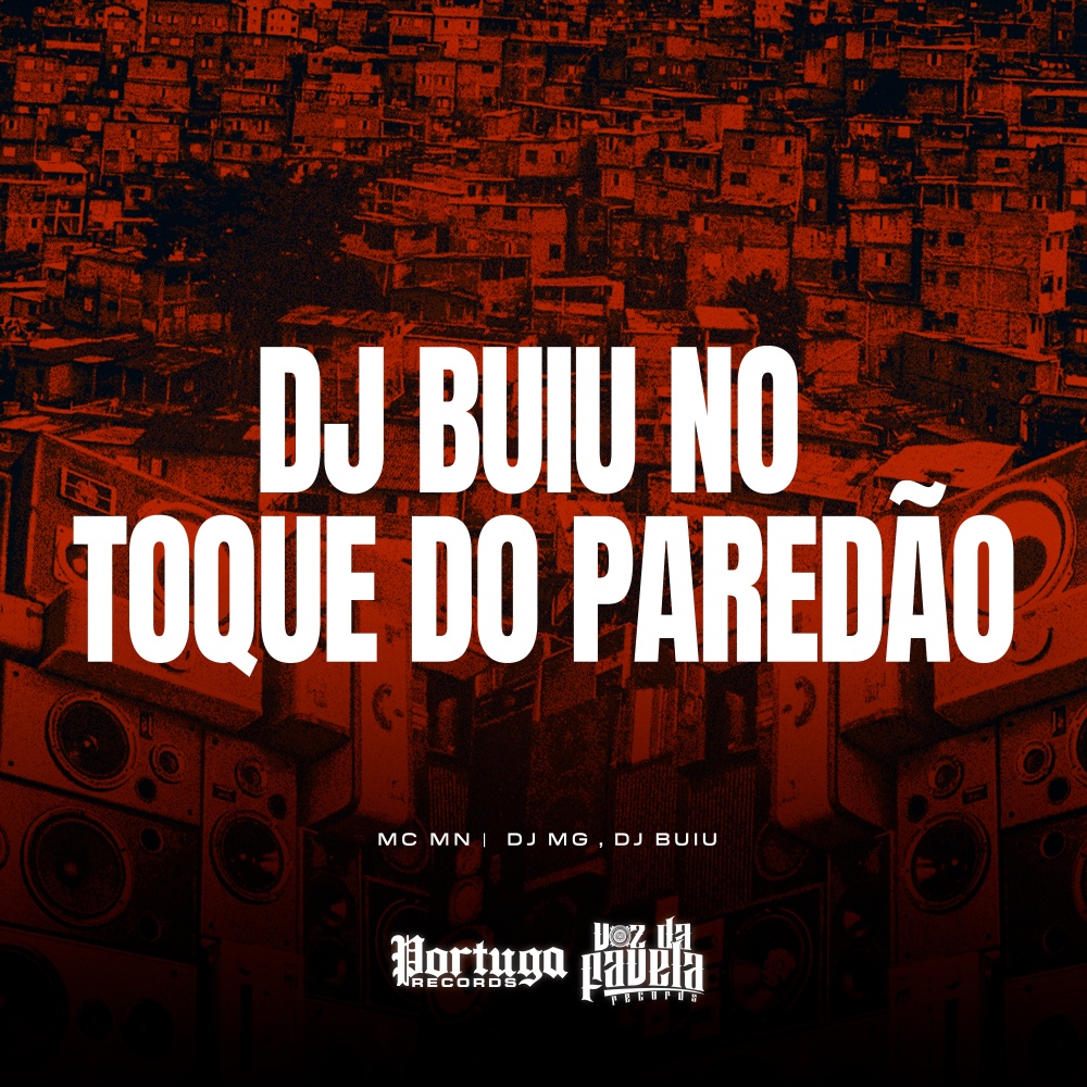 Dj Buiu No Toque do Paredão (Explicit)