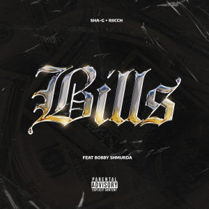 收聽Riicch的Bills (feat. Bobby Shmurda) (Explicit)歌詞歌曲