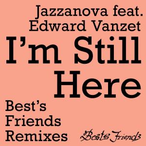 อัลบัม I'm Still Here - Best's Friends Remixes ศิลปิน Jazzanova
