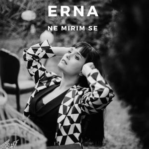 Ne mirim se dari Erna