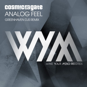 อัลบัม Analog Feel (Greenhaven DJs Remix) ศิลปิน Cosmic Gate