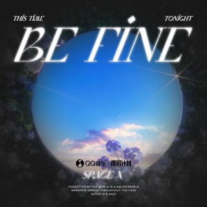 Space X的专辑Be Fine