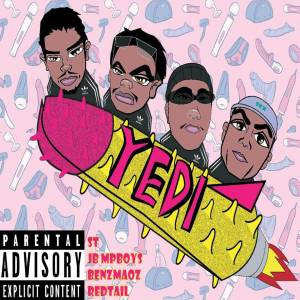 Listen to YEDI (Explicit) song with lyrics from ST