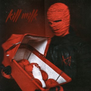 ดาวน์โหลดและฟังเพลง КОЛЫБЕЛЬНАЯ (Explicit) พร้อมเนื้อเพลงจาก KILL MILK