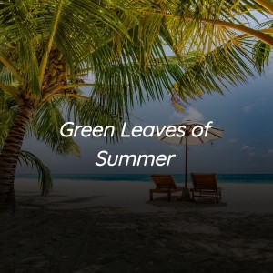 Album Green Leaves of Summer from Various