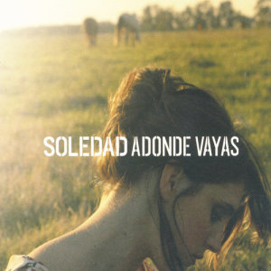 ดาวน์โหลดและฟังเพลง Zamba De Usted พร้อมเนื้อเพลงจาก Soledad