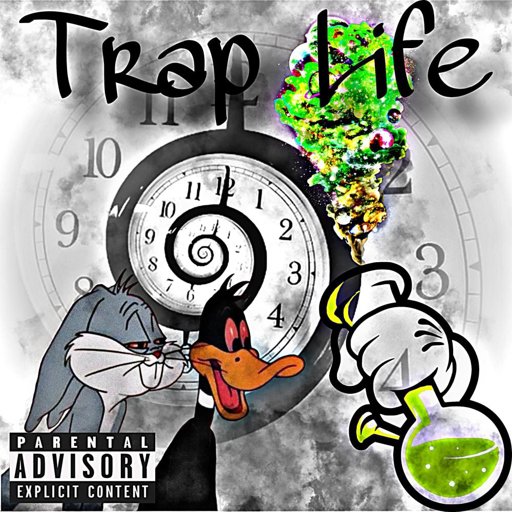 Trap Life (feat. Big Homie Silk) (Explicit)