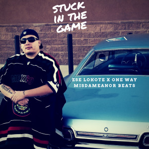 Stuck in the Game (Explicit)