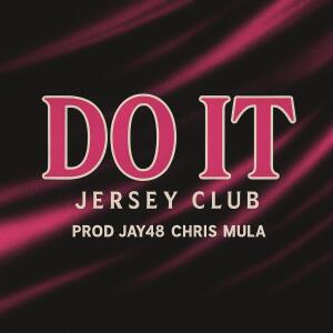 收聽Prod Jay48的Do It #JerseyClub歌詞歌曲