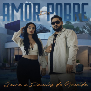 收听Zaira的Amor de Pobre歌词歌曲