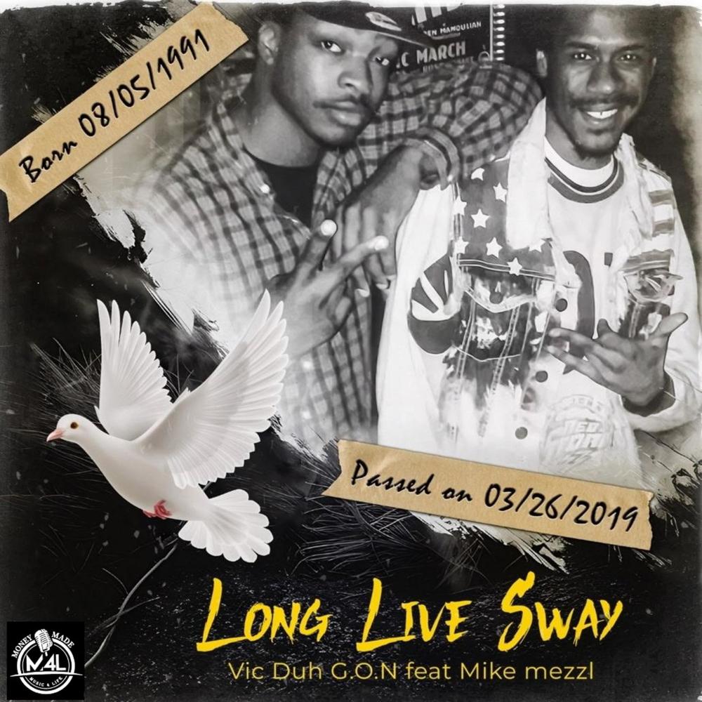 Long Live Sway (feat. Mike Mezzl) (Live|Explicit)