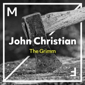 收聽John Christian的The Grimm (Original Mix)歌詞歌曲