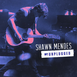 收聽Shawn Mendes的Three Empty Words (MTV Unplugged)歌詞歌曲