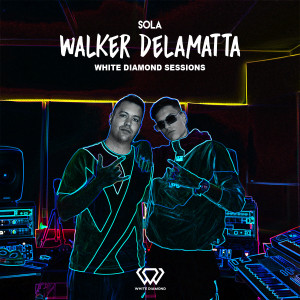 收聽Walker Delamatta的Sola歌詞歌曲