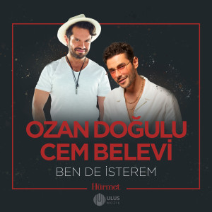 Cem Belevi的专辑Ben de İsterem (İbrahim Erkal Hürmet)