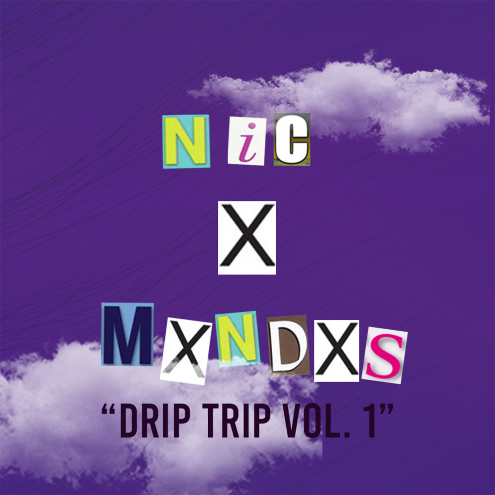  Drip Trip, Vol. 1
