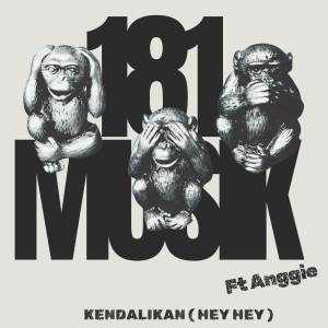 Dengarkan lagu kendalikan nyanyian 181 Musik dengan lirik