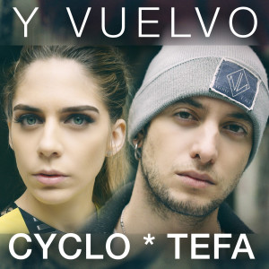 Dengarkan Y Vuelvo (feat. Tefa) lagu dari Cyclo dengan lirik