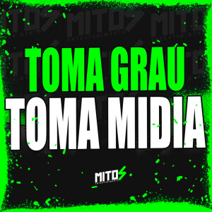 ดาวน์โหลดและฟังเพลง Toma Grau,Toma Midia (Explicit) พร้อมเนื้อเพลงจาก Dj Matheus da Sul