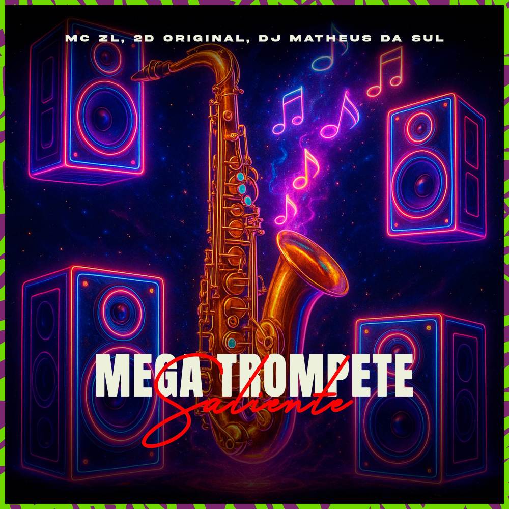 MEGA TROMPETE SALIENTE (Explicit)