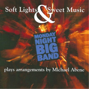 收聽Swedish Monday Night Big Band的Soft Light and Sweet Music歌詞歌曲