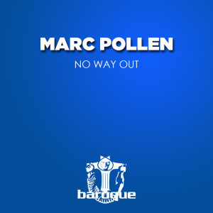 收听Marc Pollen的No Way Out歌词歌曲