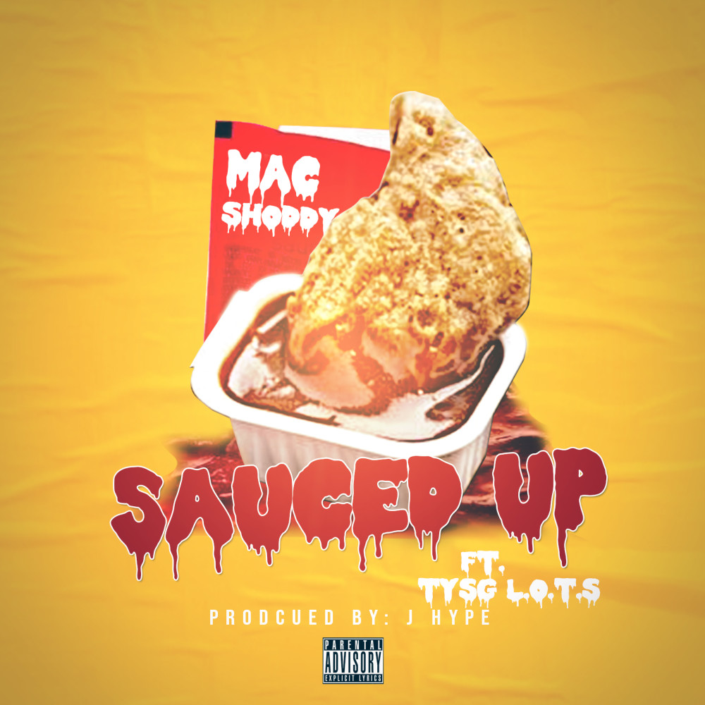 Sauced Up (Explicit)