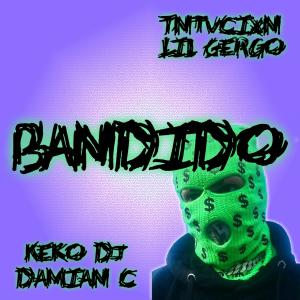 收聽DJ Damian C的Bandido(feat. Keko Dj, Lil Gergo & Tntvcixn) (Explicit)歌詞歌曲