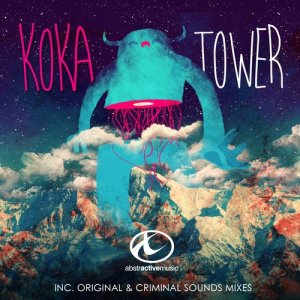 收聽Koka的Tower (Criminal Sounds Remix)歌詞歌曲