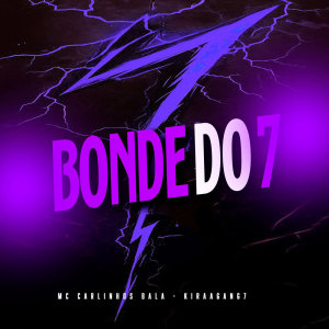 Album BONDE DO 7 (Explicit) from 