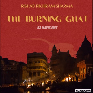 DJ MAVIS的專輯The Burning Ghat (DJ MAVIS Edit)