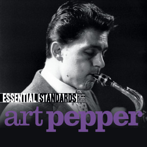 Art Pepper的專輯Essential Standards