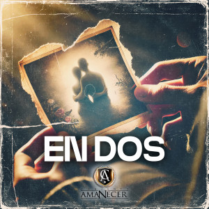 Conjunto Amanecer的專輯En Dos