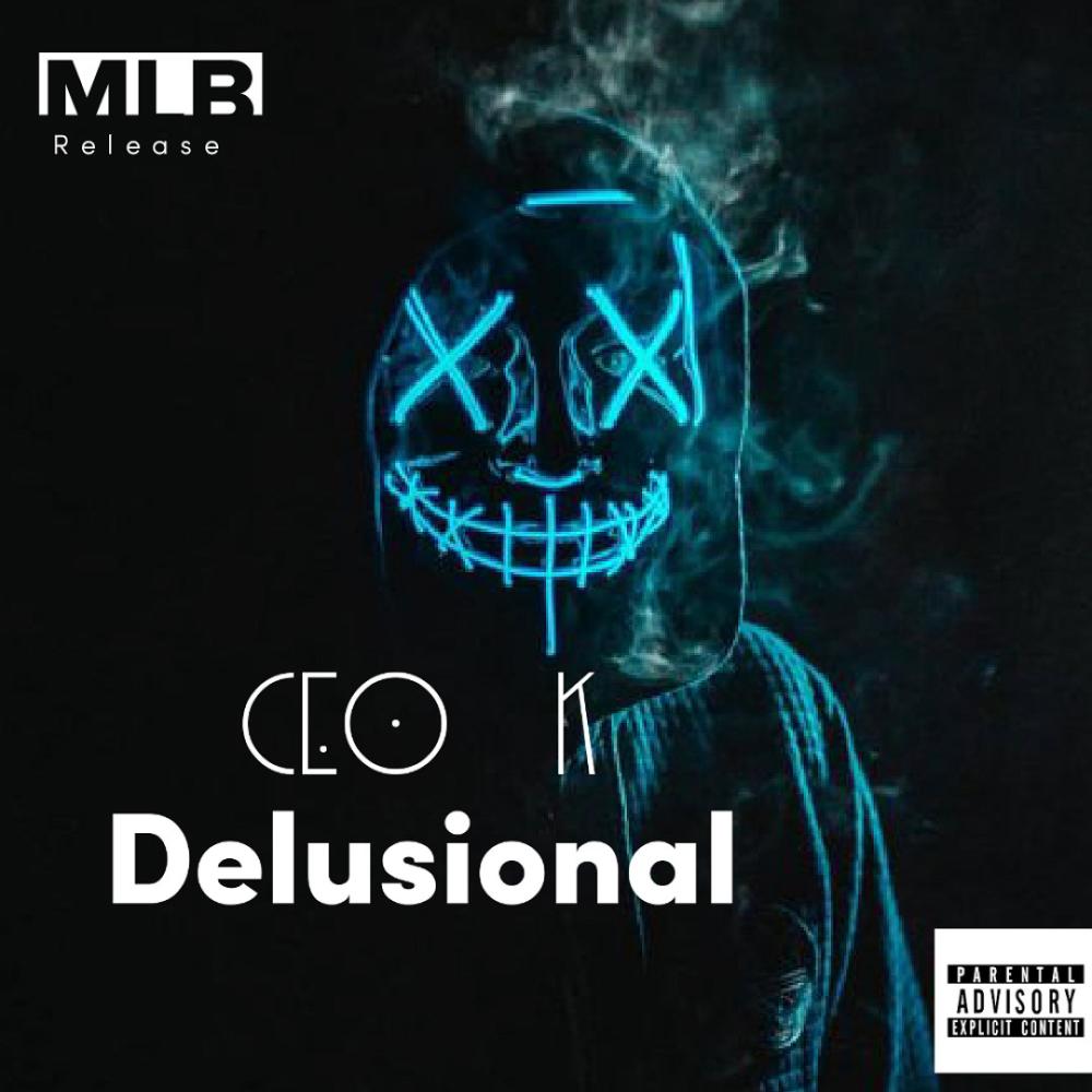 Delusional (Explicit)