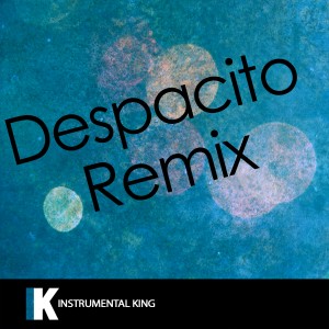 收聽Instrumental King的Despacito (Remix) [In the Style of Luis Fonsi feat. Daddy Yankee] [Karaoke Version] (Remix|In the Style of Luis Fonsi feat. Daddy Yankee|Karaoke Version)歌詞歌曲