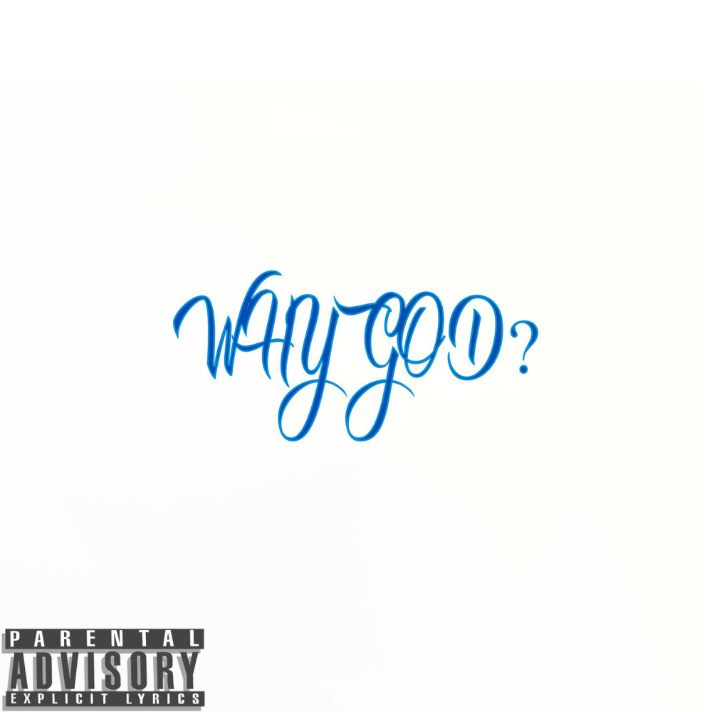 Why God? (Explicit)