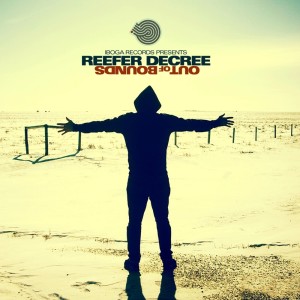 Reefer Decree的专辑Out of Bounds