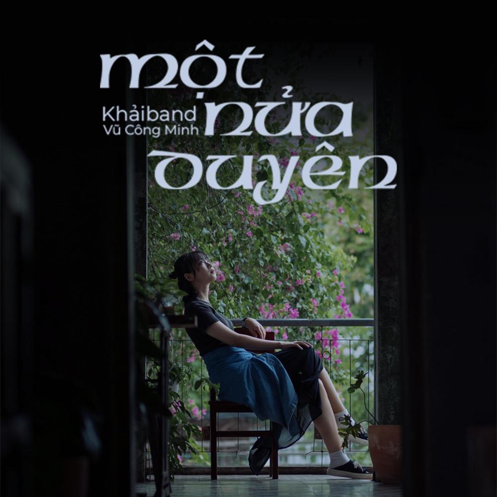 Một nửa duyên (feat. Vũ Công Minh) (Explicit)