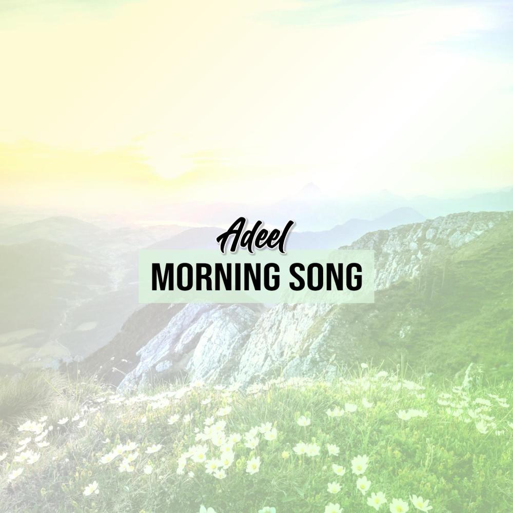 MORNING SONG