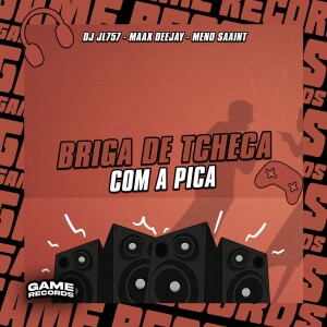 Listen to Briga de Tcheca Com a Pica (Explicit) song with lyrics from DJ JL757