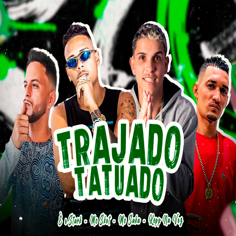 Trajado Tatuado (feat. Éo Stark) (Explicit)