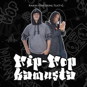 收聽Kakin Repablikan Syndicate的Hiphop Kamusta (feat. Flict-G) (Radio Edit)歌詞歌曲