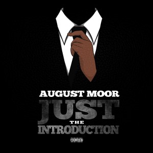 ดาวน์โหลดและฟังเพลง The Work Up (Explicit) พร้อมเนื้อเพลงจาก August Moor