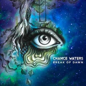 Chance Waters的專輯Break Of Dawn