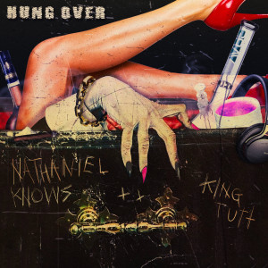 收听Nathaniel Knows的Hungover歌词歌曲