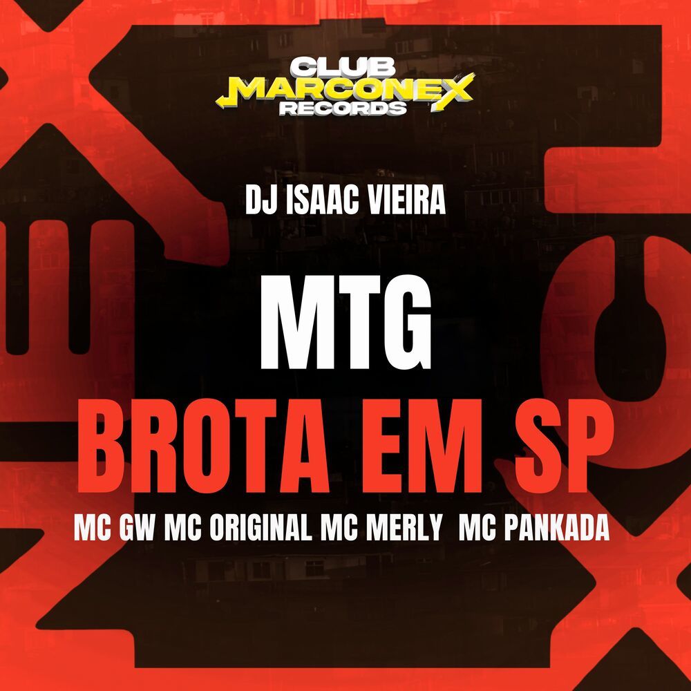 MTG Brota em SP (Explicit)